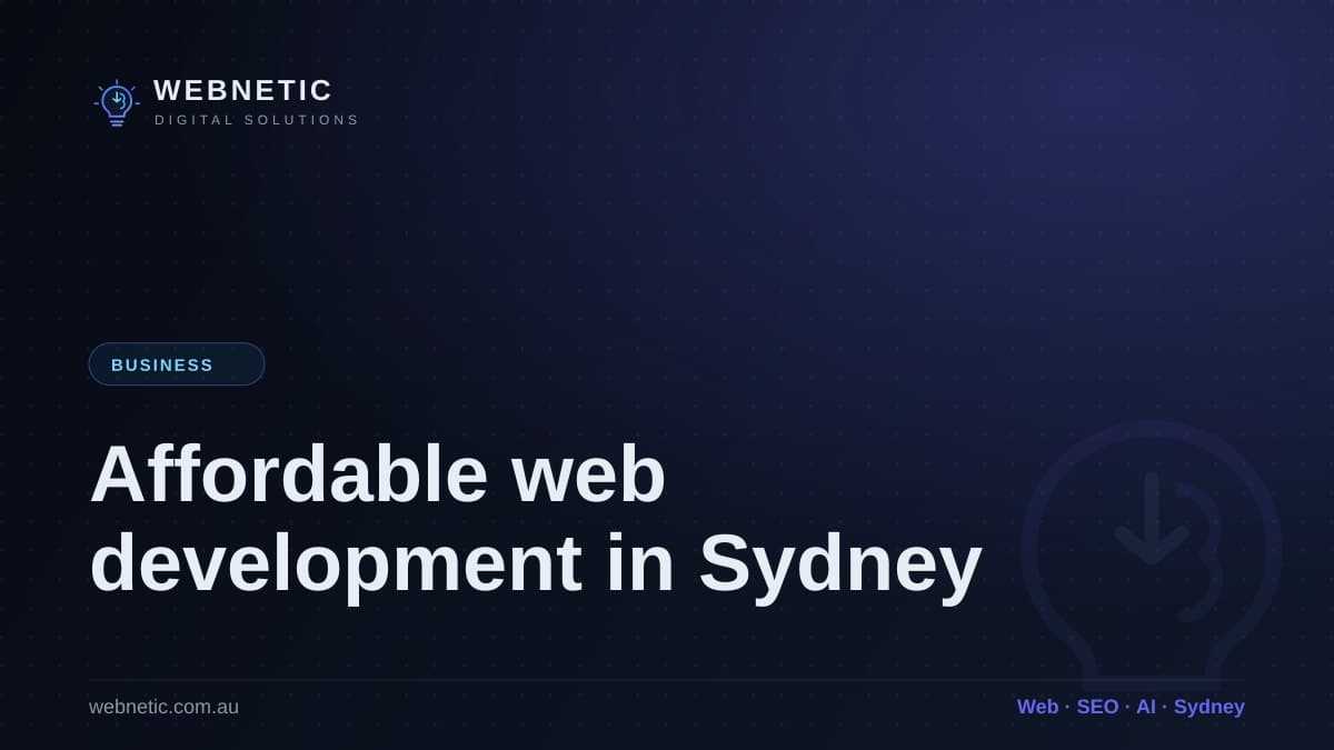 Affordable web development in Sydney: what it really costs — Webnetic blog